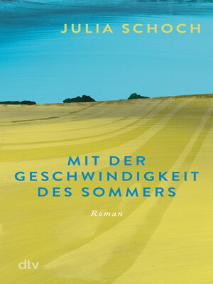 cover image of Mit der Geschwindigkeit des Sommers